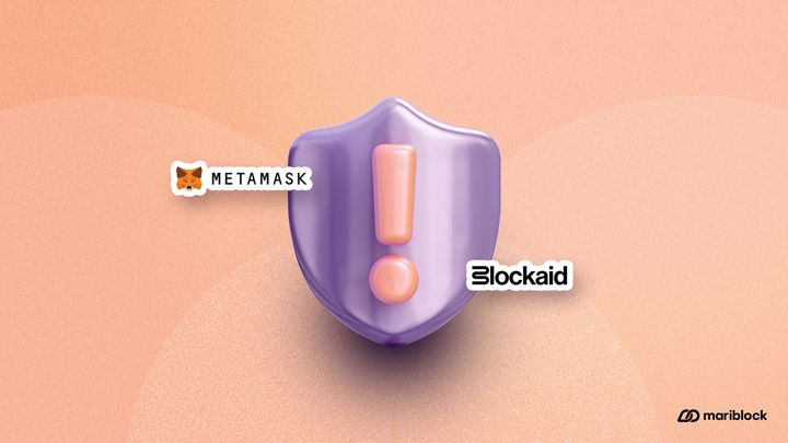 MetaMask partners with Blockaid to launch security alerts for its self-custodial wallets